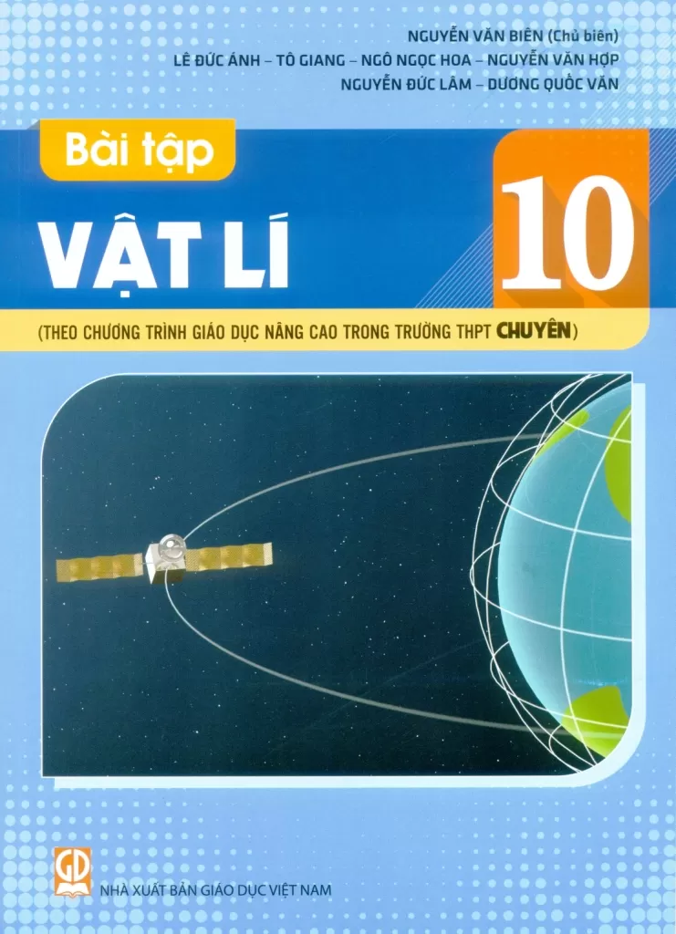 BÀI TẬP VẬT LÍ 10 (Theo chương trình giáo dục nâng cao trong trường THPT chuyên)